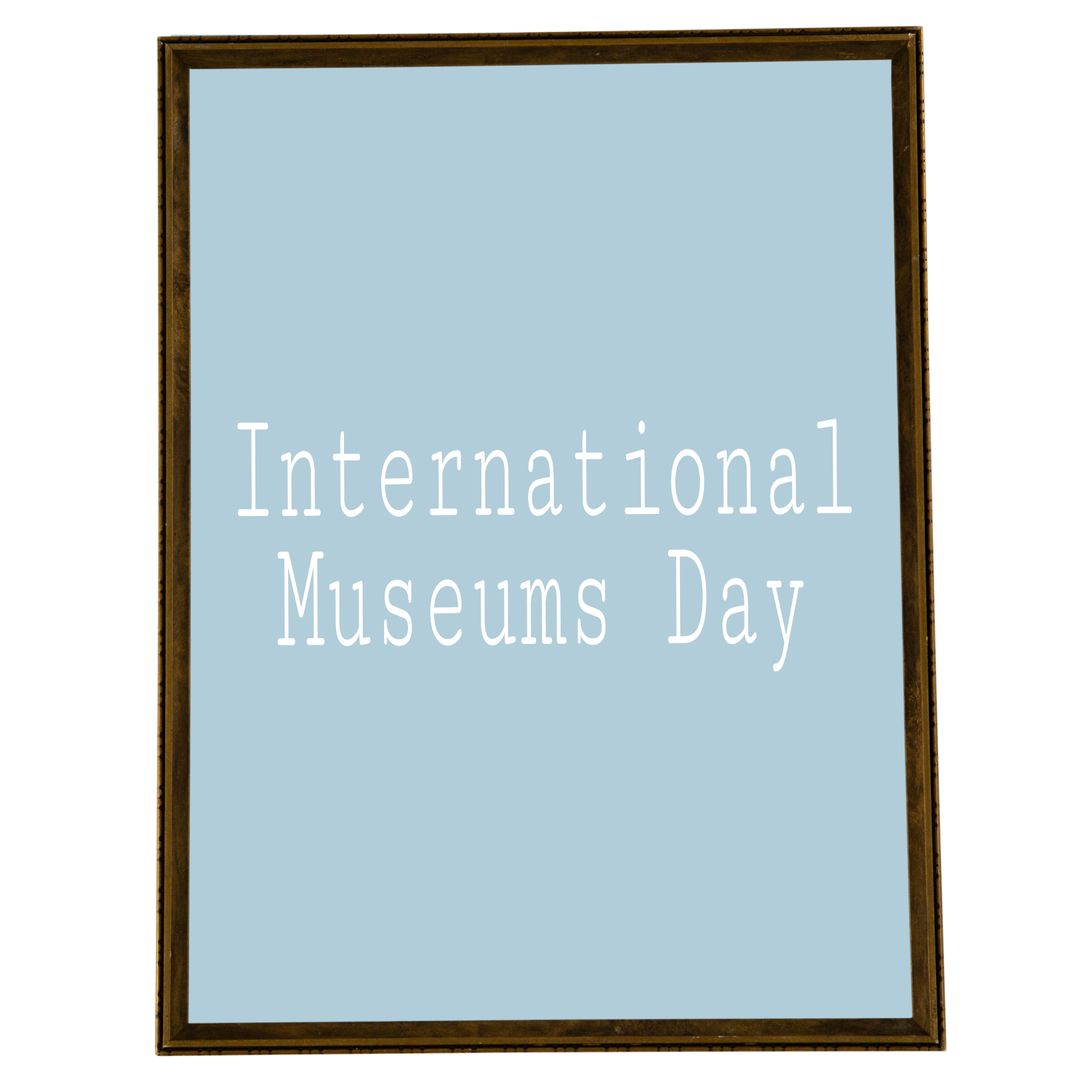 Framed International Museums Day Text Sign on Blue Background