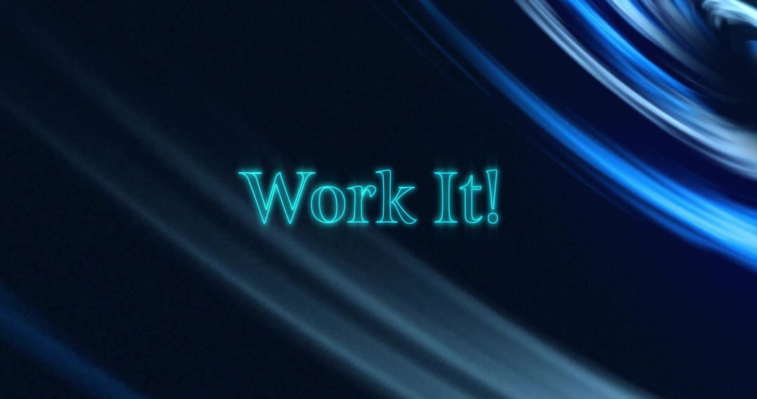 Dynamic Light Trails with Motivational Text 'Work It!'