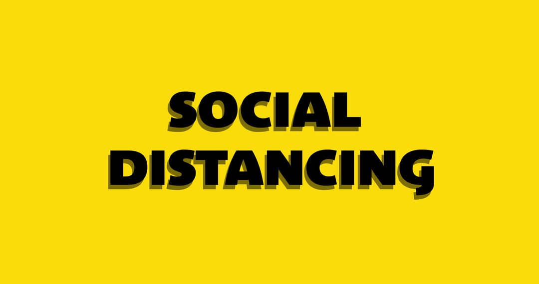 Social Distancing Message on Yellow Background