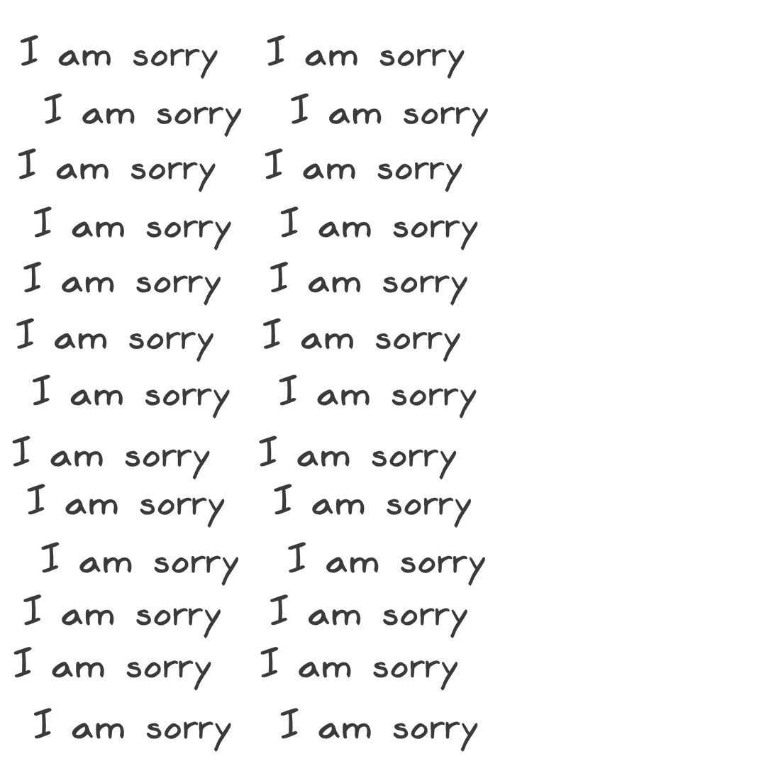 Repeated 'I Am Sorry' on Transparent Background Digital Design