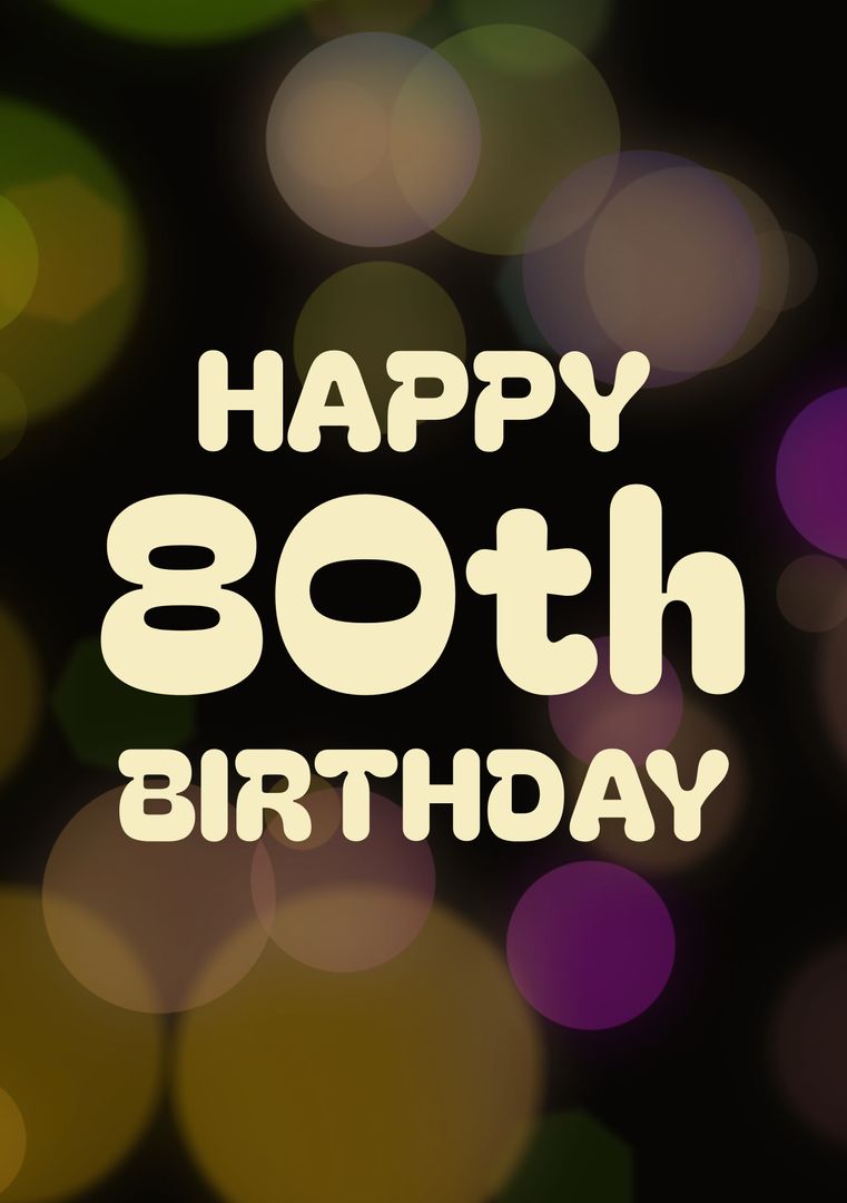 Happy 80th Birthday Greeting with Festive Bokeh Lights - Download Free Stock Templates Pikwizard.com