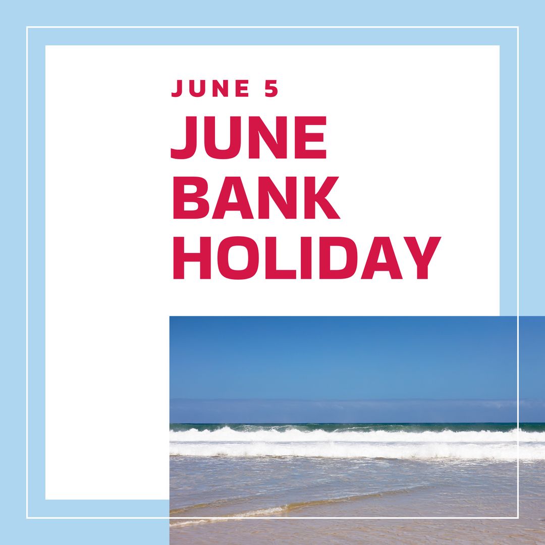 June Bank Holiday Announcement with Beach and Ocean