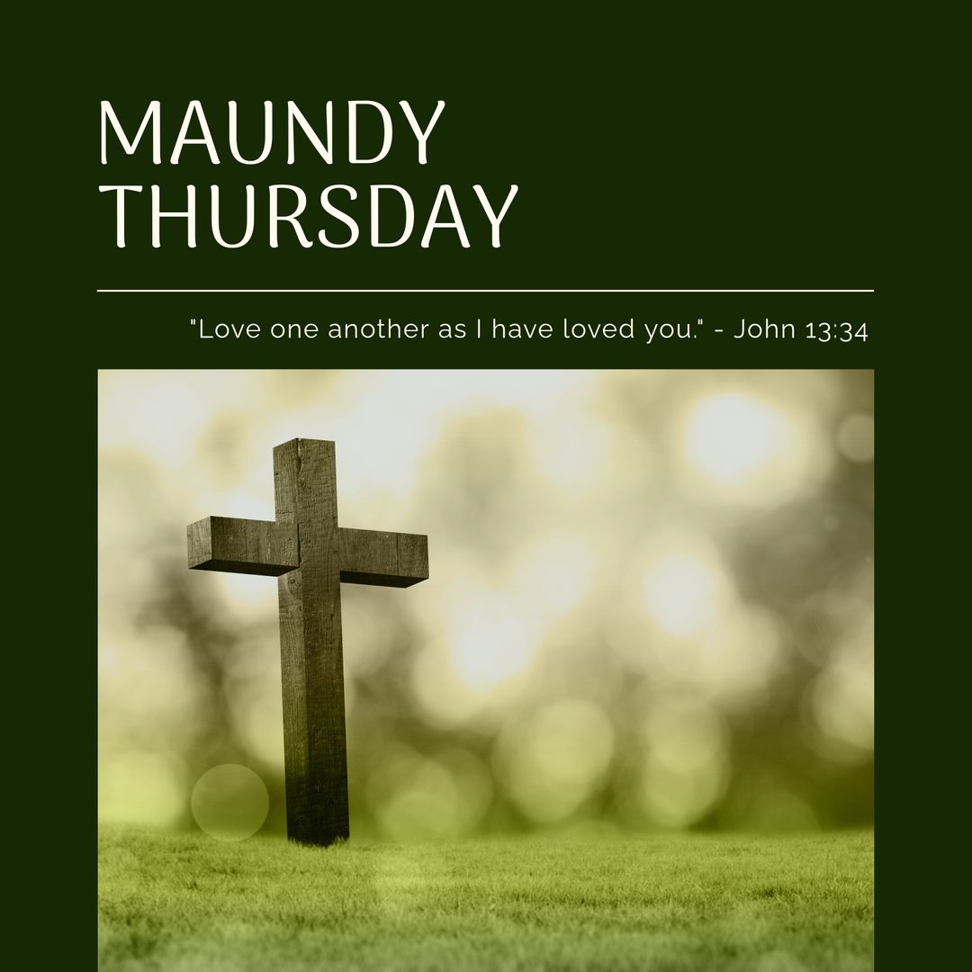 Maundy Thursday with Cross and Inspirational Quote - Download Free Stock Templates Pikwizard.com