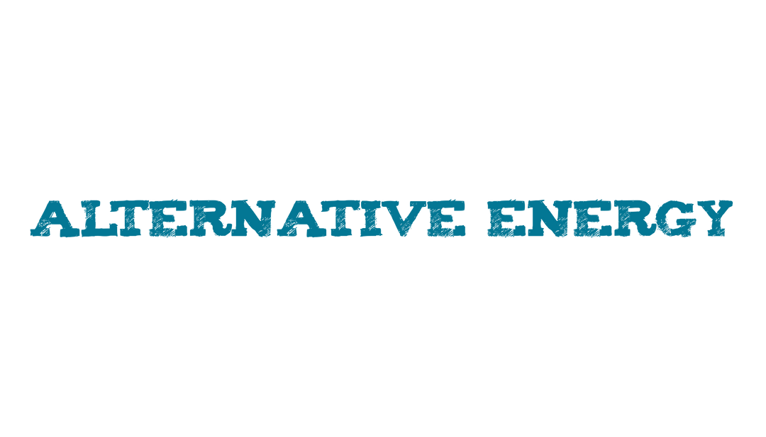 Blue Transparent Text 'Alternative Energy' Ecoactively Advocates Sustainability - Download Free Stock Images Pikwizard.com