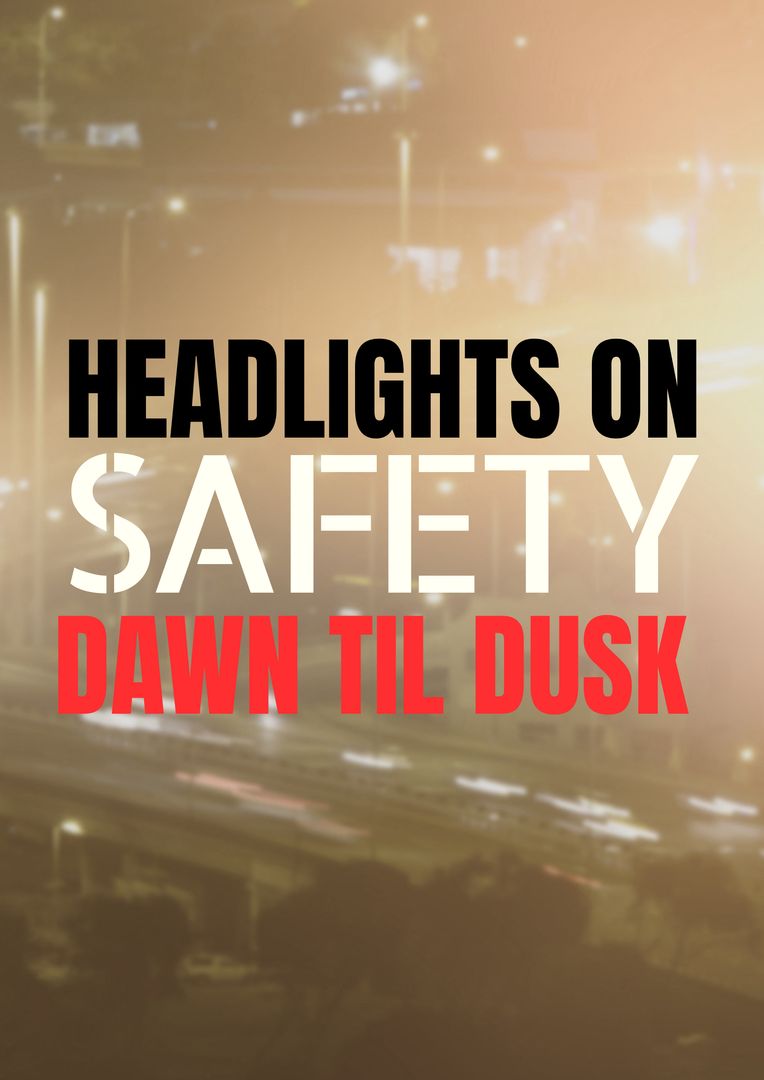 Encouragement for Driving Safety by Keeping Headlights On from Dawn Till Dusk - Download Free Stock Templates Pikwizard.com