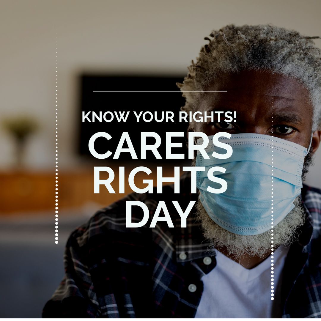 Carers Rights Day Awareness with Man Wearing Face Mask