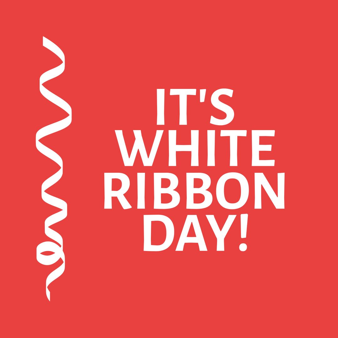 White Ribbon Day Celebration Design with Bold Text