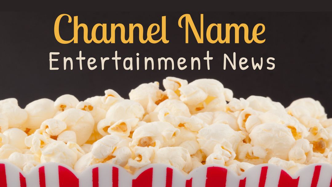 Popcorn and Channel Name Banner for Entertainment News - Download Free Stock Templates Pikwizard.com