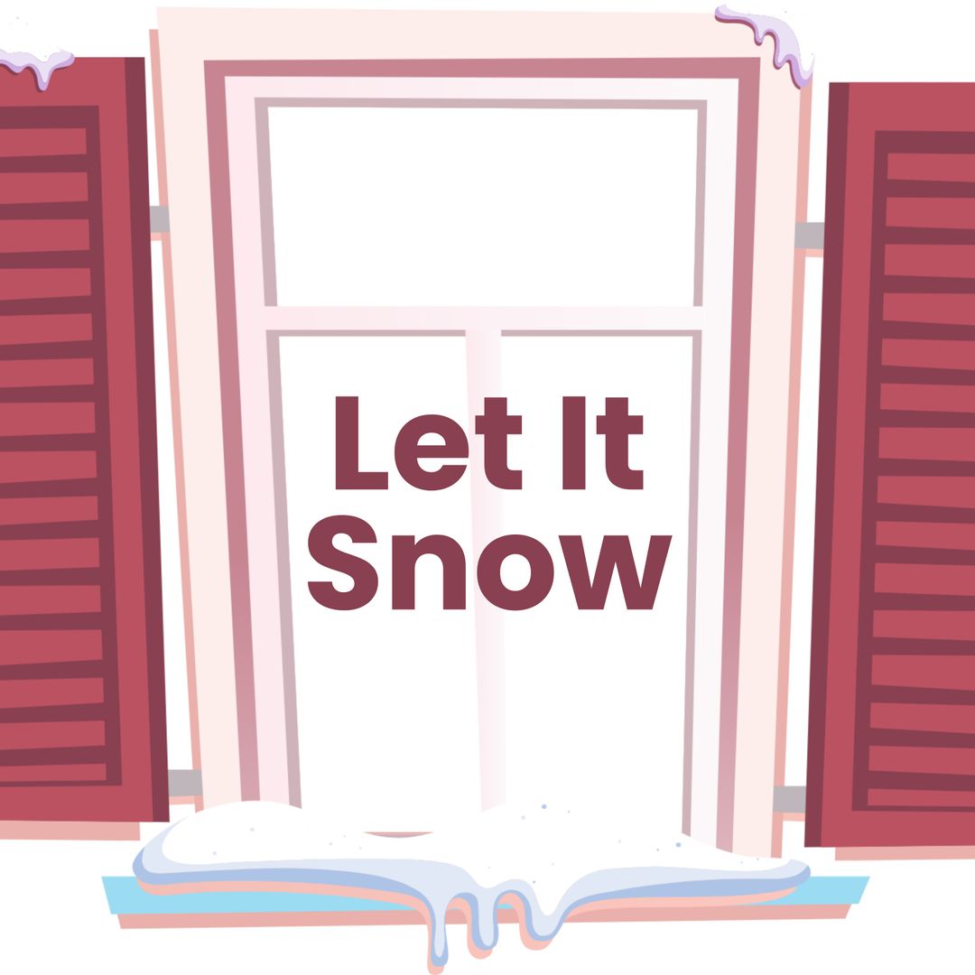 Let it Snow Text on Winter Window Illustration
