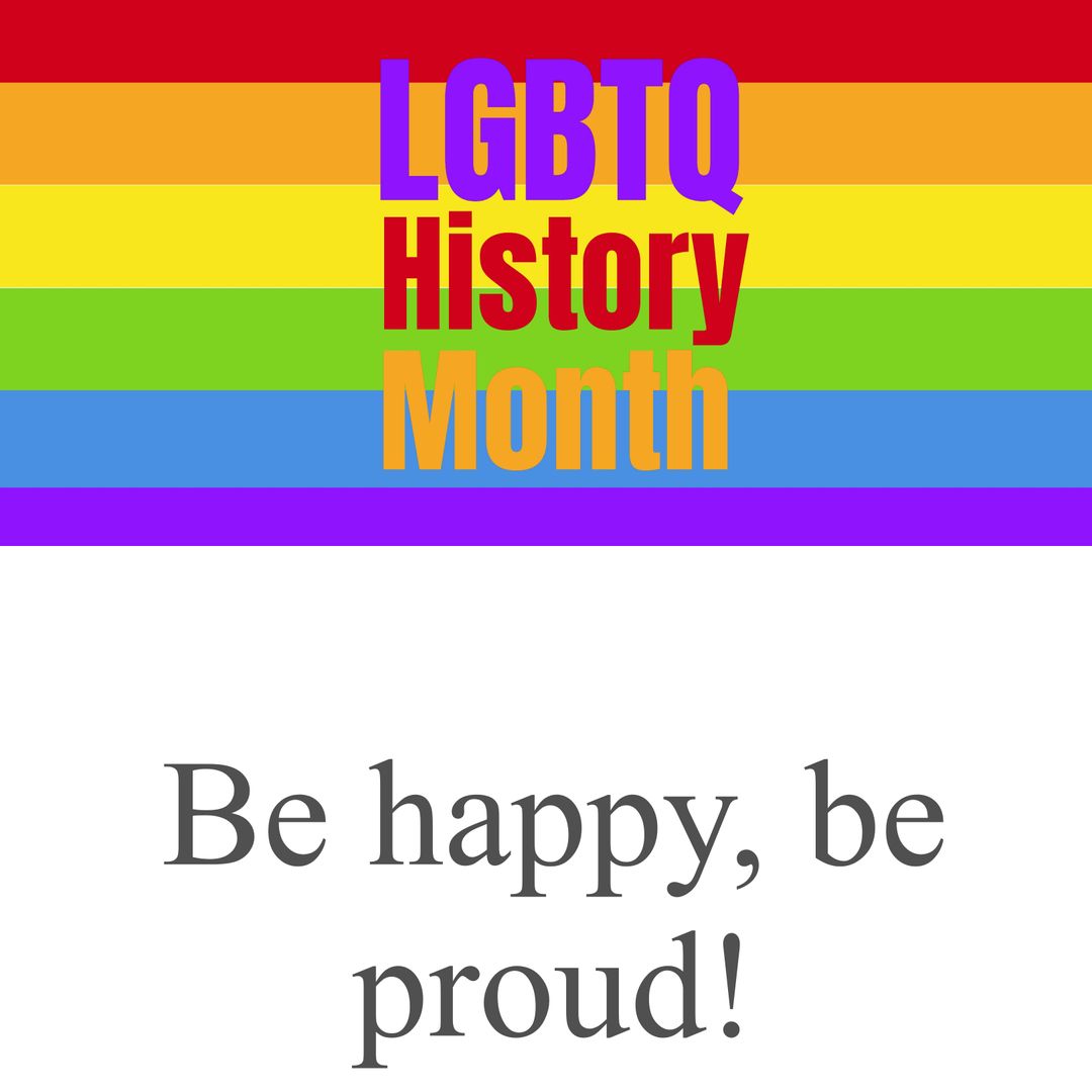 LGBTQ History Month Rainbow Banner with Inspiring Message