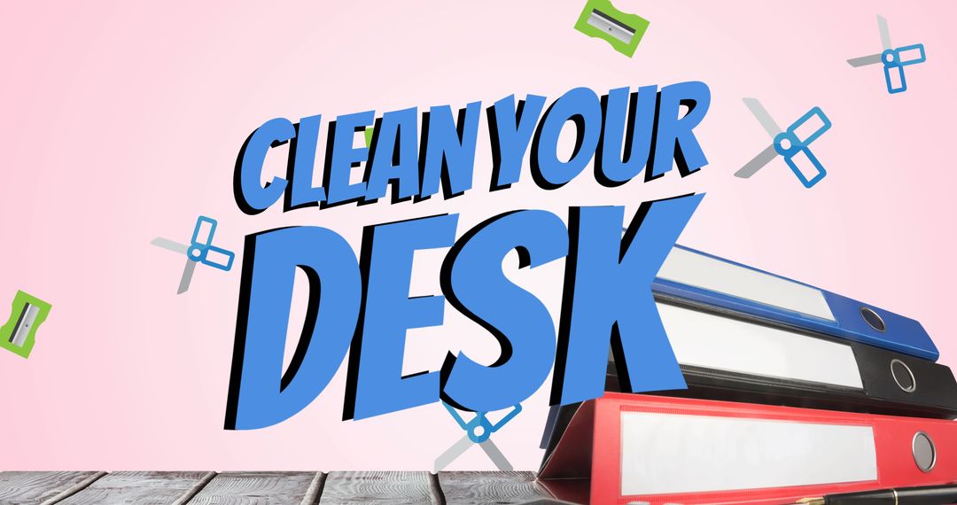 Motivational Clean Your Desk Message on Pink Background