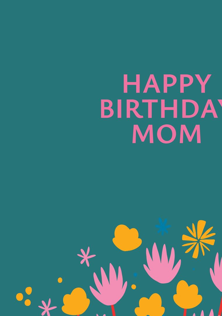 Floral Birthday Card Template for Mom with Vibrant Colors - Download Free Stock Templates Pikwizard.com