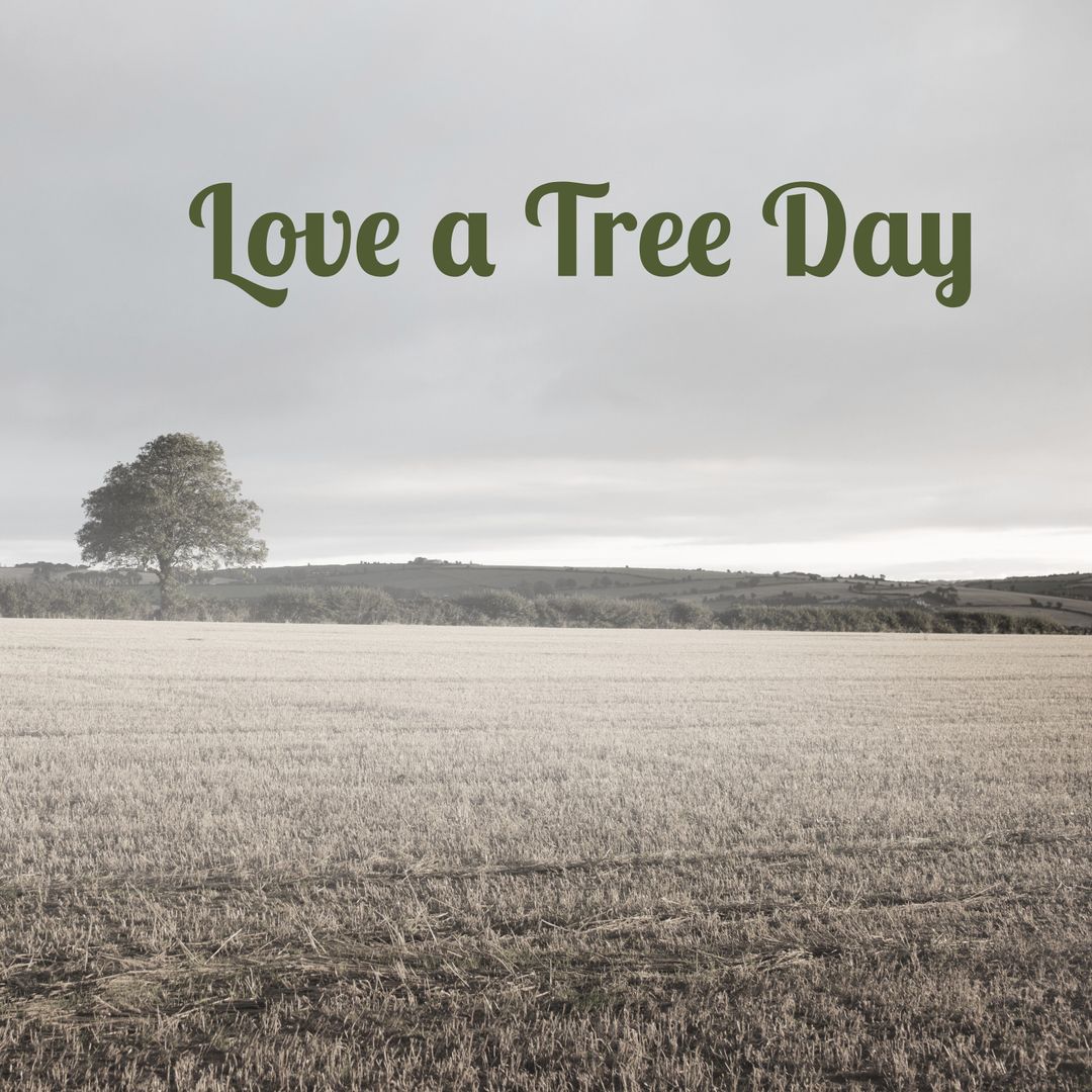 Love a Tree Day Message on Peaceful Landscape