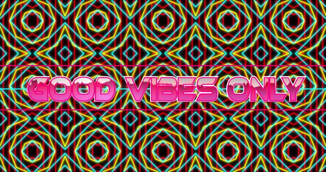 Bright Neon Good Vibes Only Text on Abstract Pattern