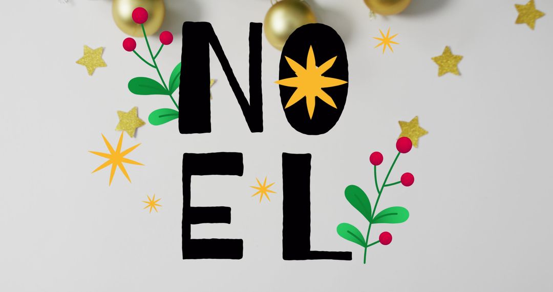 Festive Noel Text with Christmas Elements and Sparkling Stars