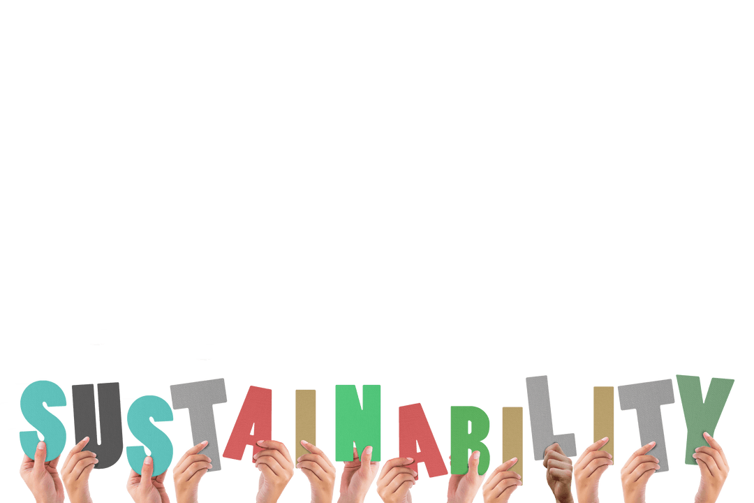 Transparent Letters Forming Sustainability in Raised Hands