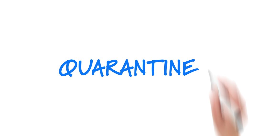 Handwriting Quarantine Concept on White Background