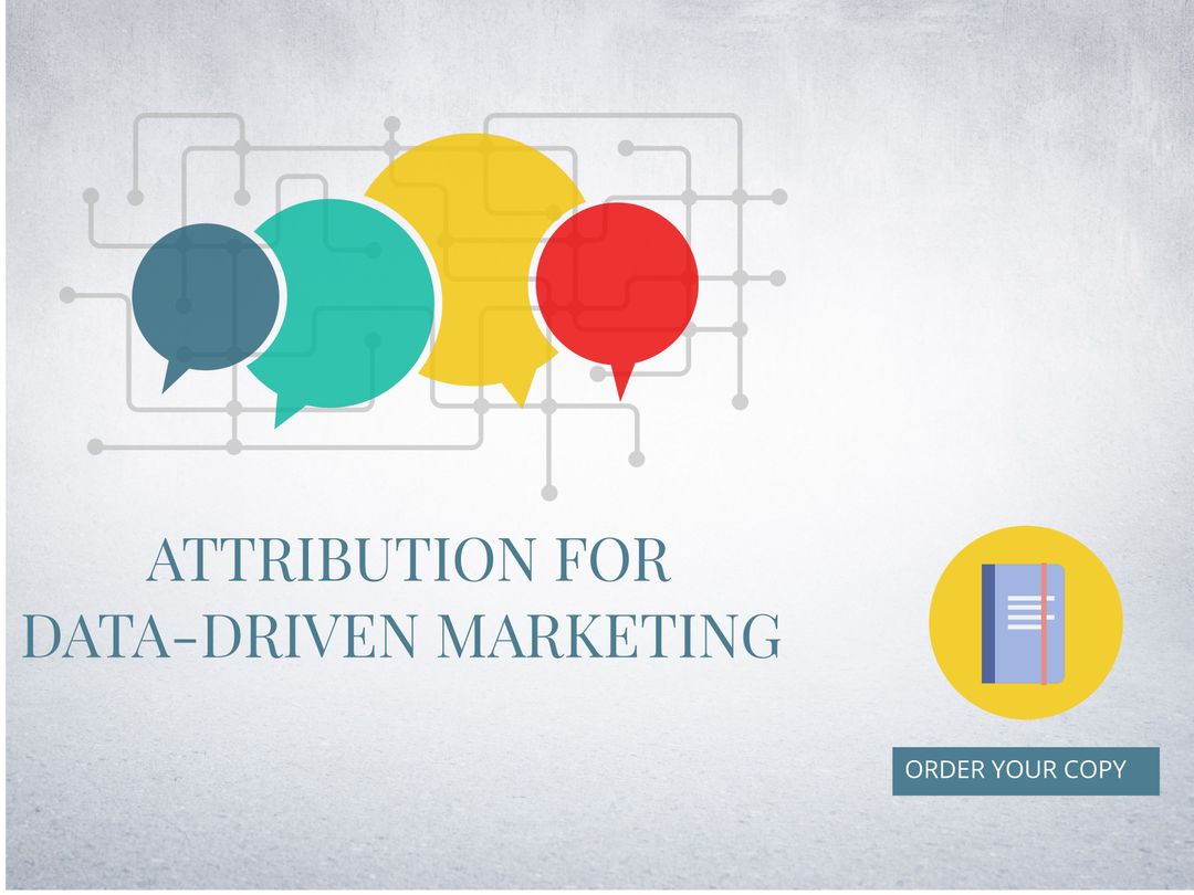 Colorful Graphic on Data-Driven Marketing Attribution