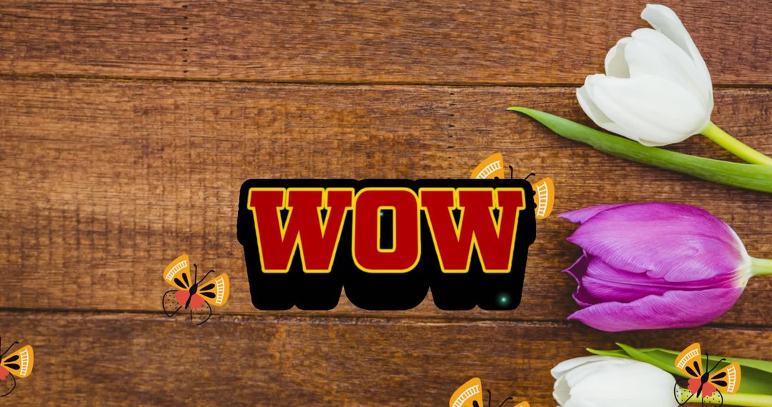 Colorful Wow Text with Tulips and Butterflies on Wooden Background