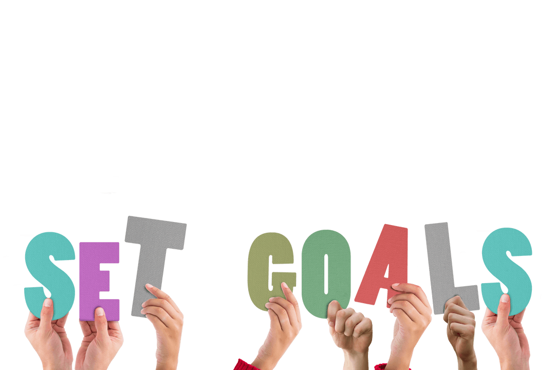 Hands Holding Bold Lettering Set Goals on Transparent Background