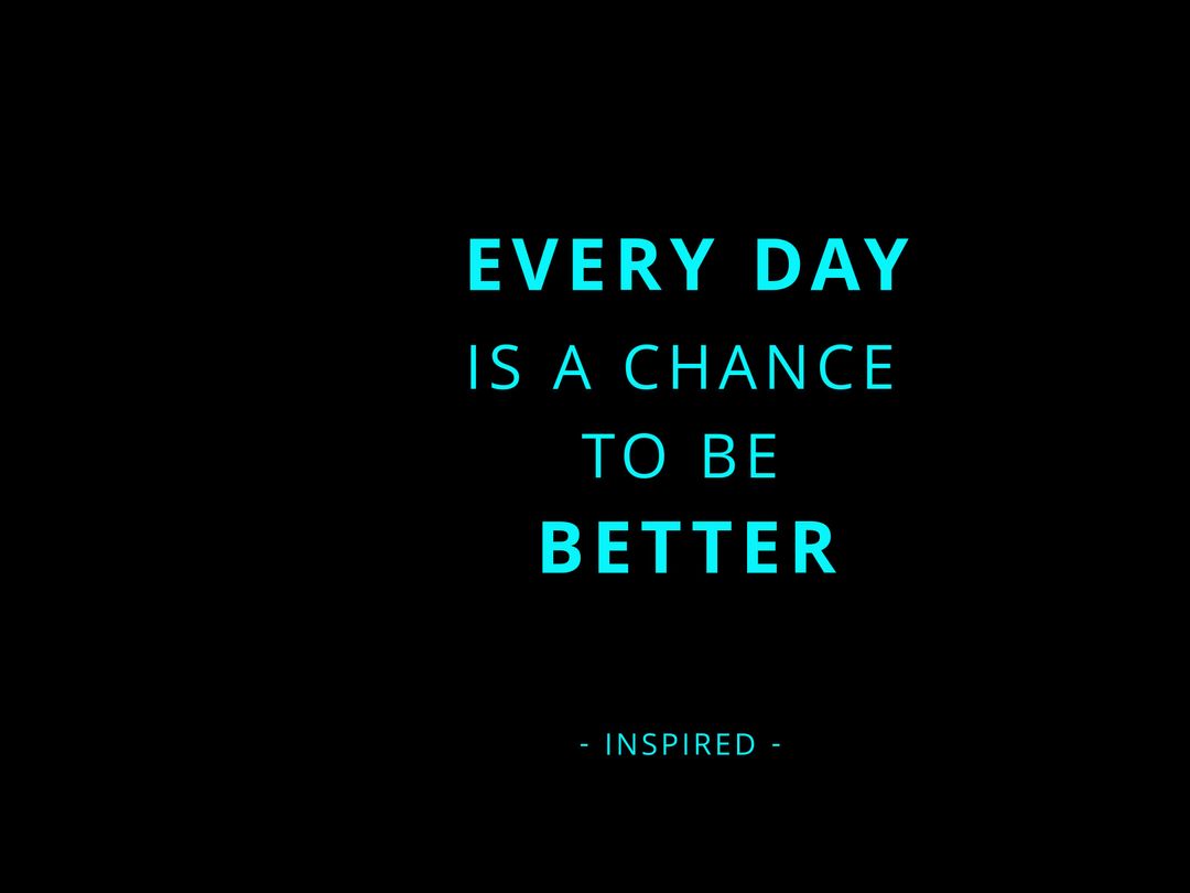 Inspirational Message Promoting Daily Self-Improvement