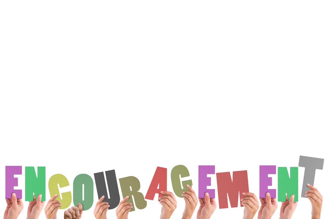 Hands Holding Transparent Colorful Encouragement Letters