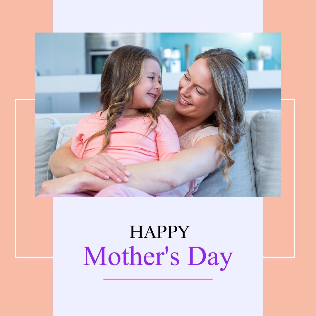 Mother Embracing Daughter with Happy Mother's Day Message