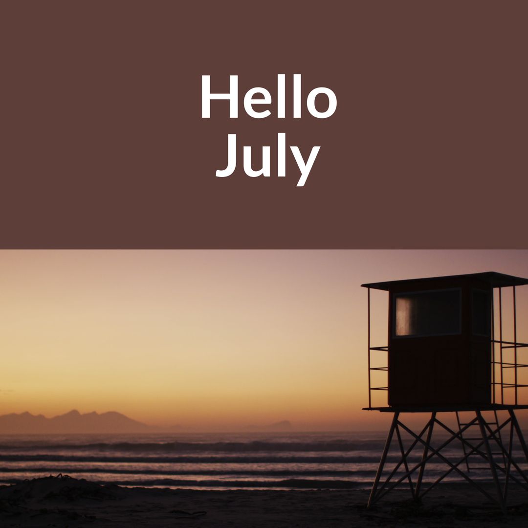 Hello July Text with Lifeguard Tower and Sunset Beach
