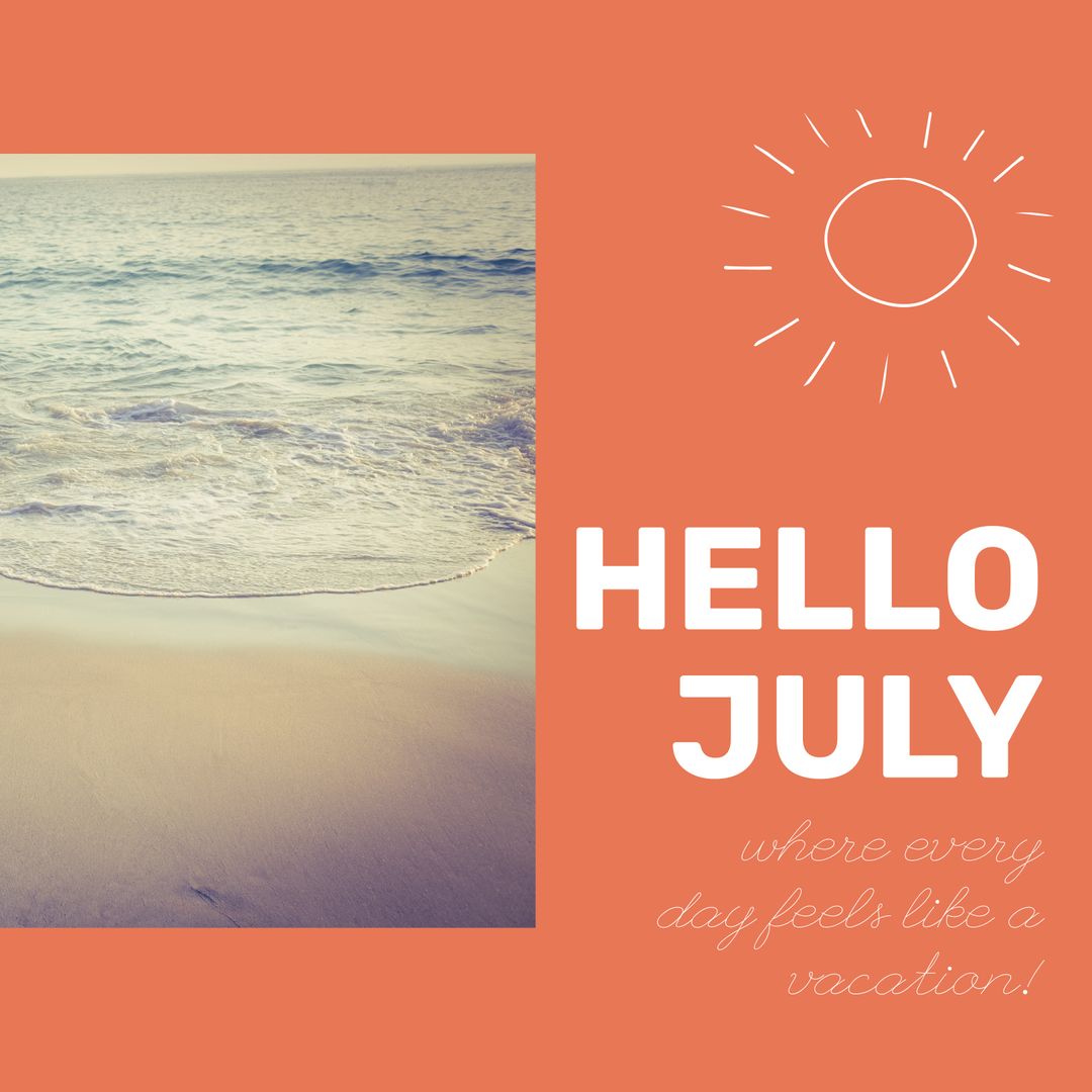 Hello July Summer Beach Greeting with Ocean View