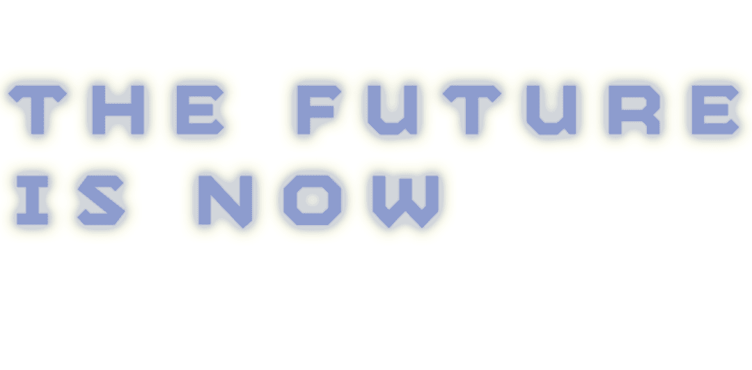 Transparent Digital Art of 'The Future is Now' Text Design
