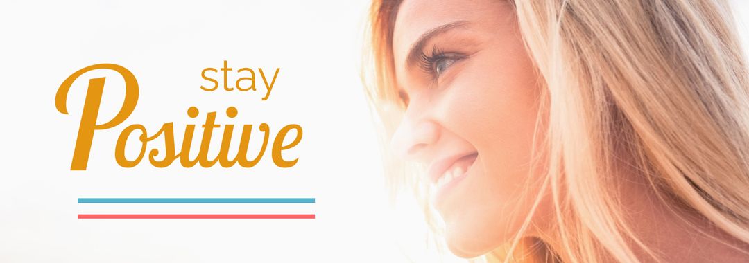 Stay positive banner with smiling woman in sunlight