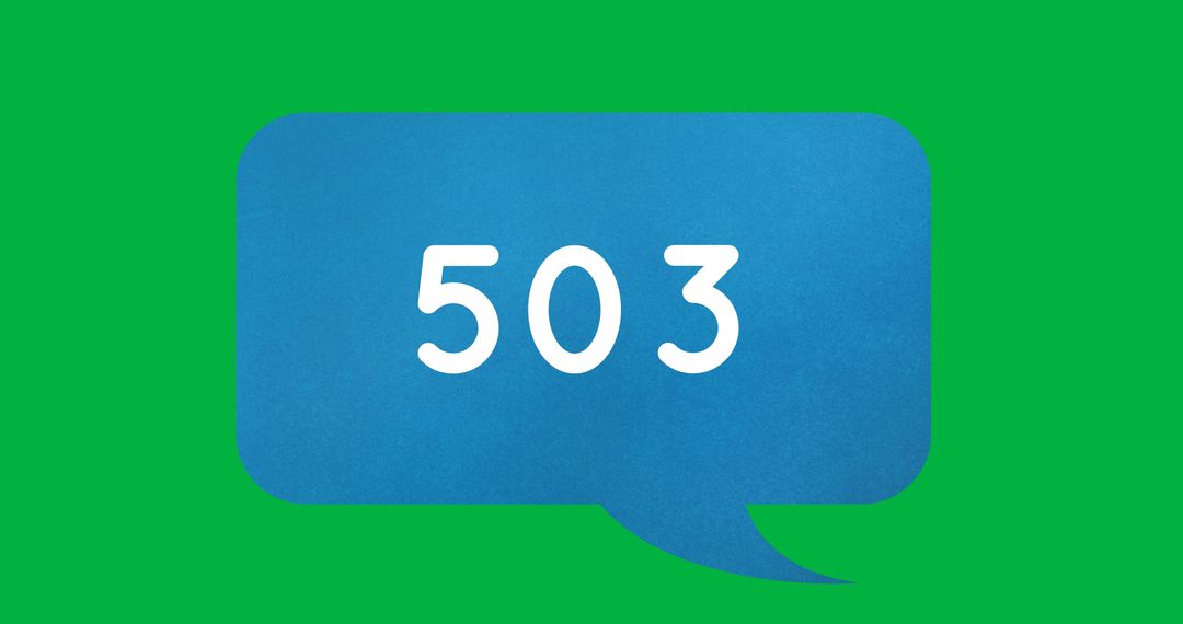 503 Error Message in Blue Speech Bubble on Green Background