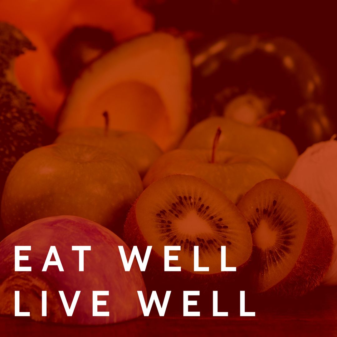 Colorful Fruits and Inspiring Eat Well Phrase - Download Free Stock Templates Pikwizard.com