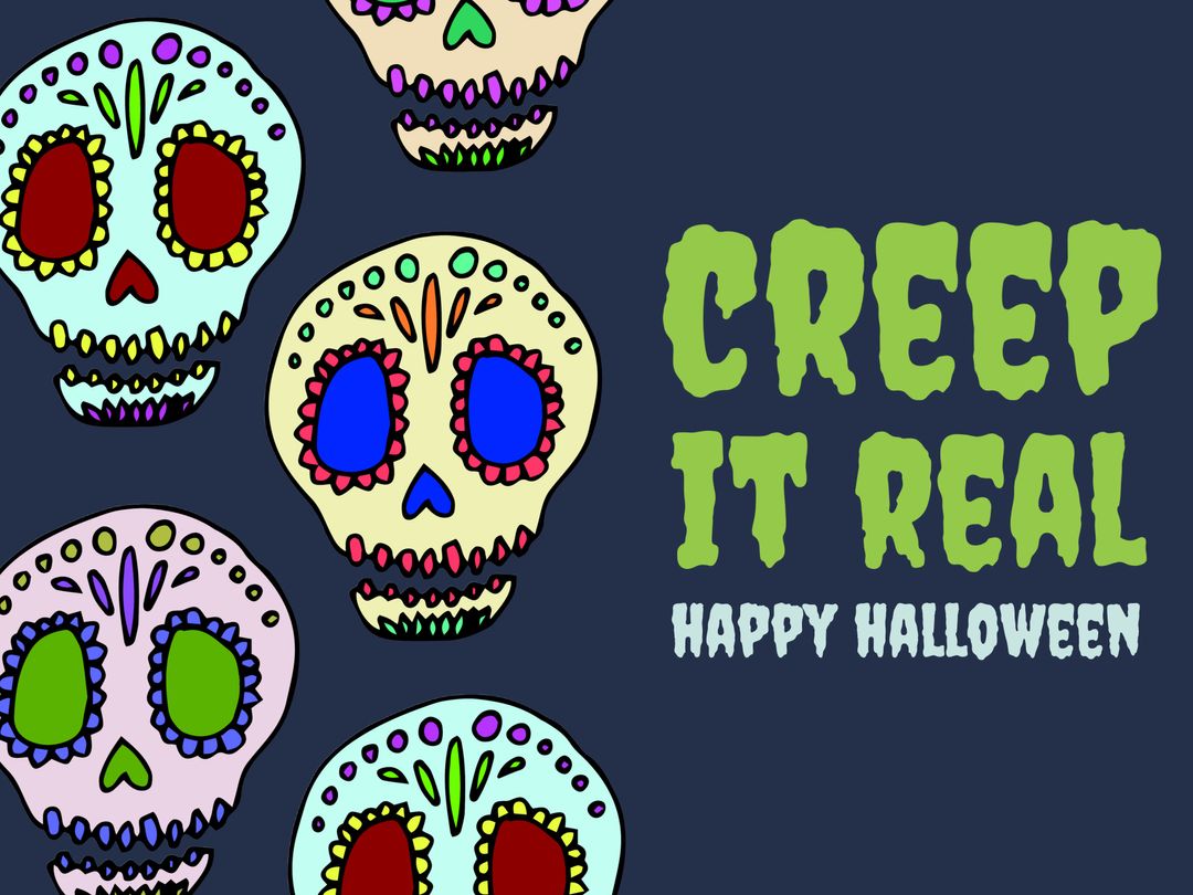 Colorful Sugar Skulls with Halloween Message