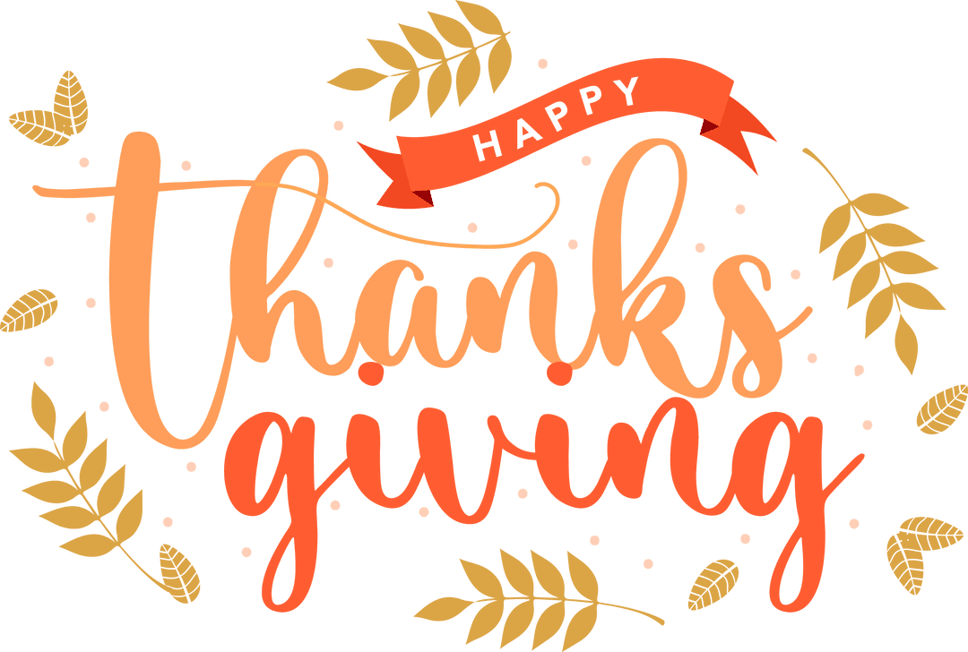 Elegant Thanksgiving Calligraphy on Transparent Background with Foliage
