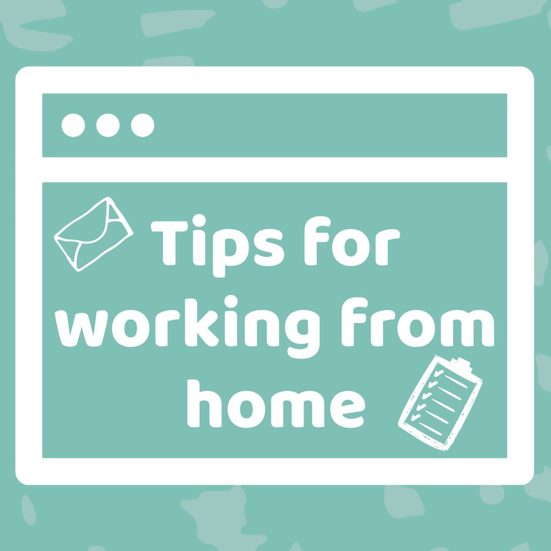 Working from Home Tips with Illustrative Icons on Green Background