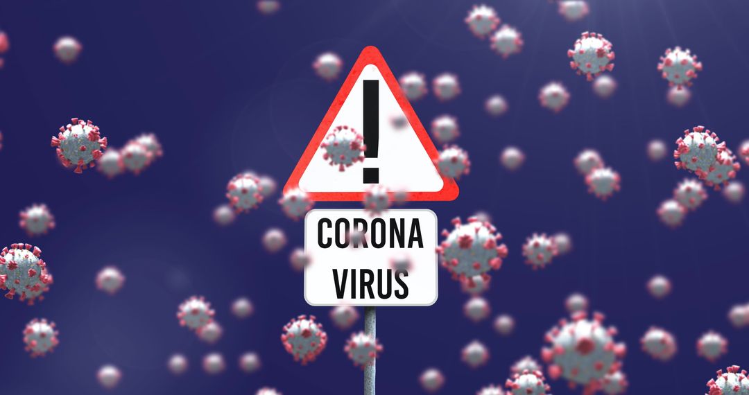 Corona Virus Warning Sign Amid Floating Virus Cells