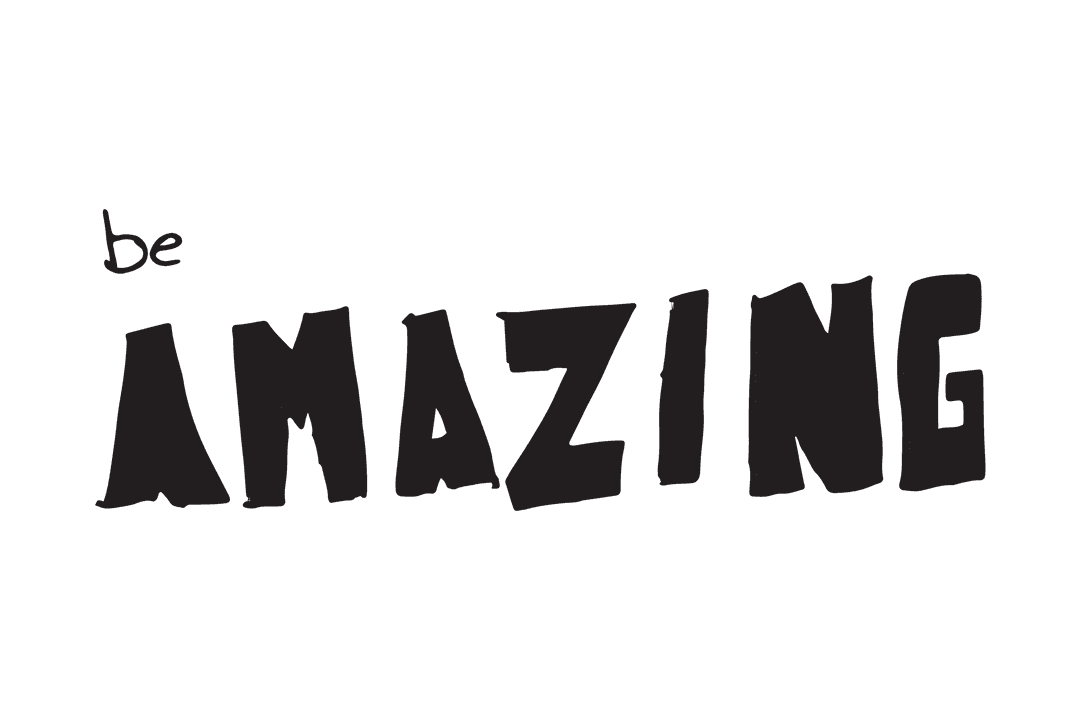Motivational 'Be Amazing' Text on Transparent Background
