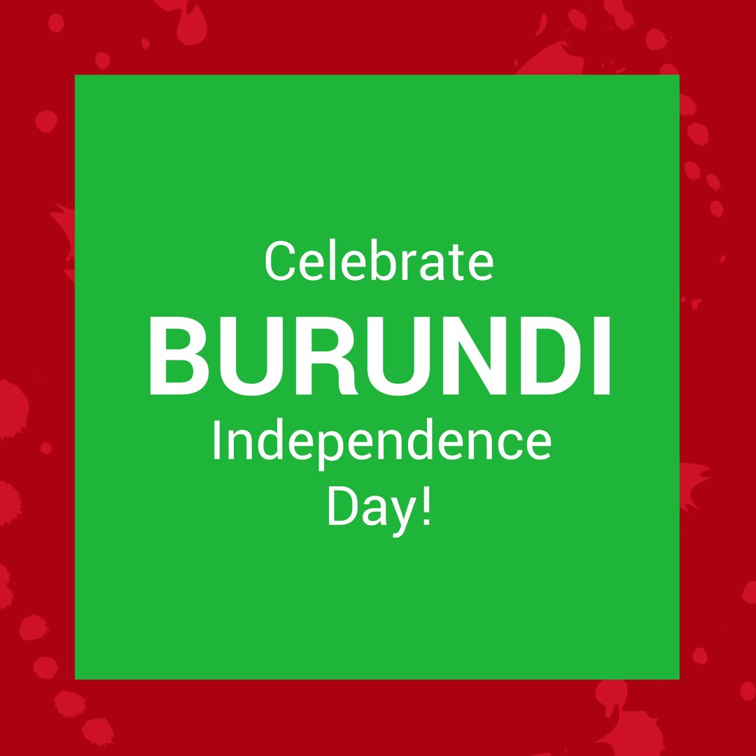 Celebrate Burundi Independence Day Positive Design