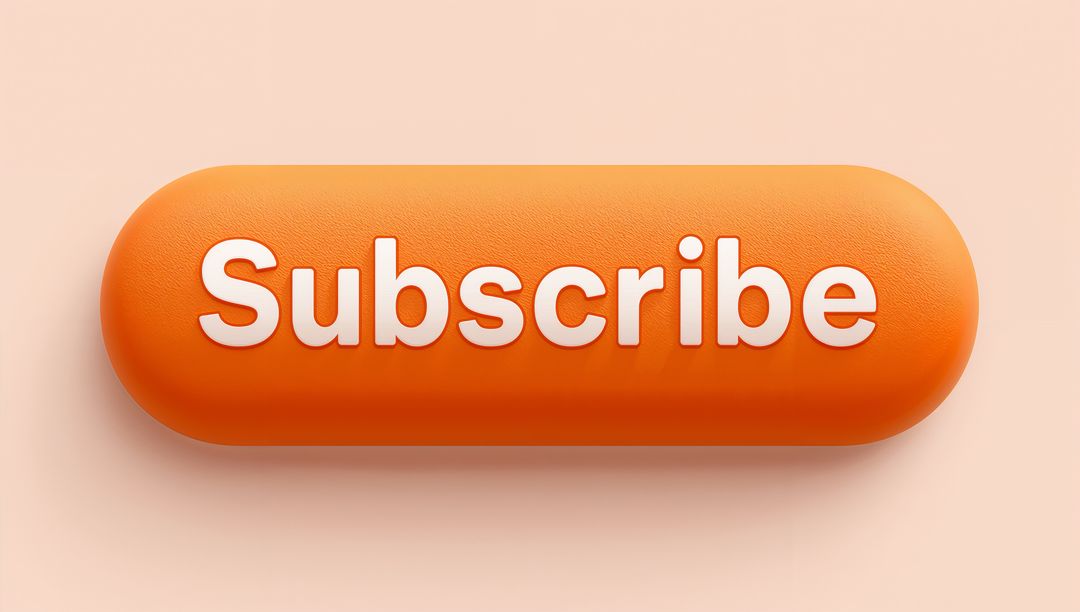 Orange Subscribe Button Featuring Embossed White Text, Soft Drop Shadow and Matte Finish