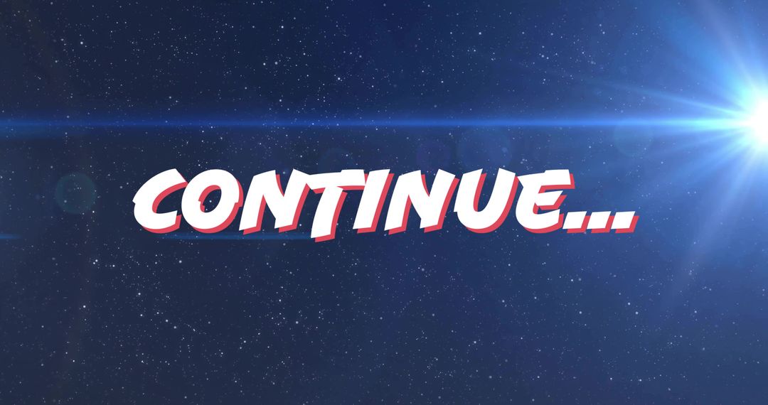 Glowing 3D CONTINUE Text in Starry Space with Flare