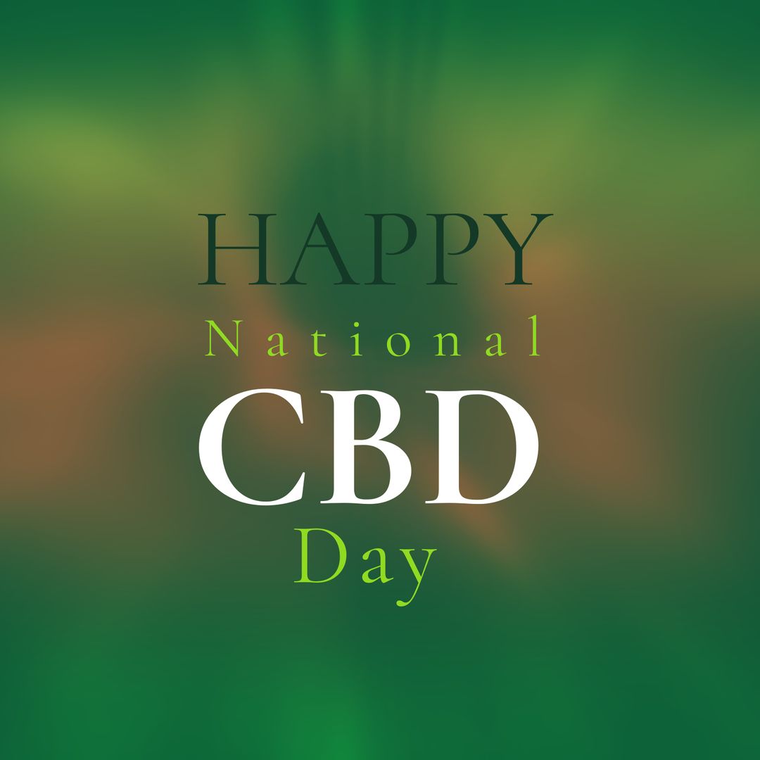 Celebration of National CBD Day with a Green Backdrop