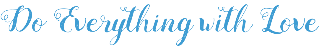 Motivational Transparent Text - Do Everything with Love