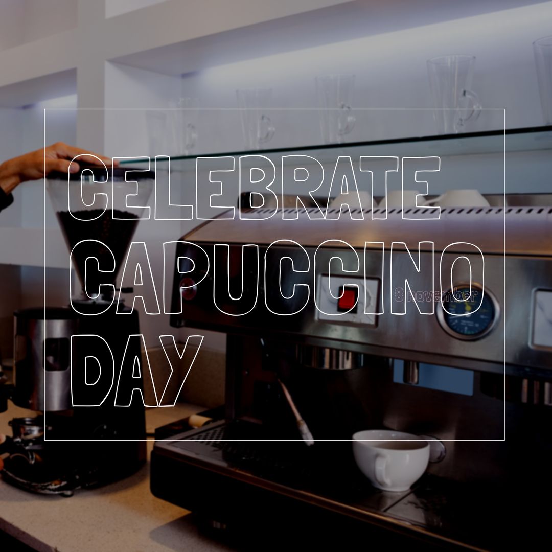Digital composite image of coffee machine with celebrate cappuccino day text at coffee shop - Download Free Stock Templates Pikwizard.com