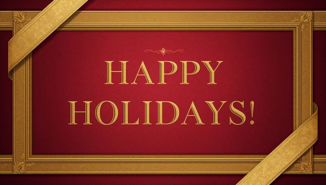 Luxurious Gold Frame Surrounding HAPPY HOLIDAYS Text on Rich Red Panel with Golden Ribbons