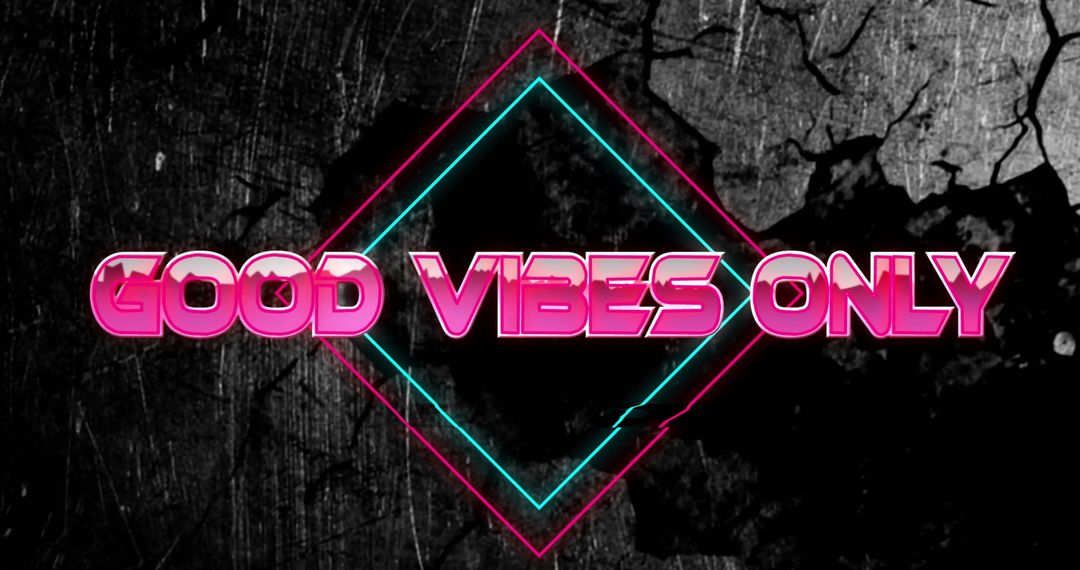 Vibrant NEON Good Vibes Only Text on Grunge Background