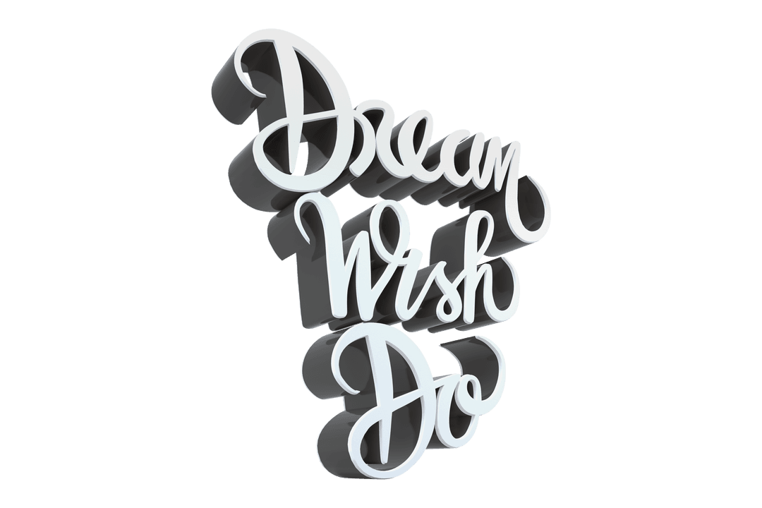 Dream Wish Do Text Illustration on Transparent Background