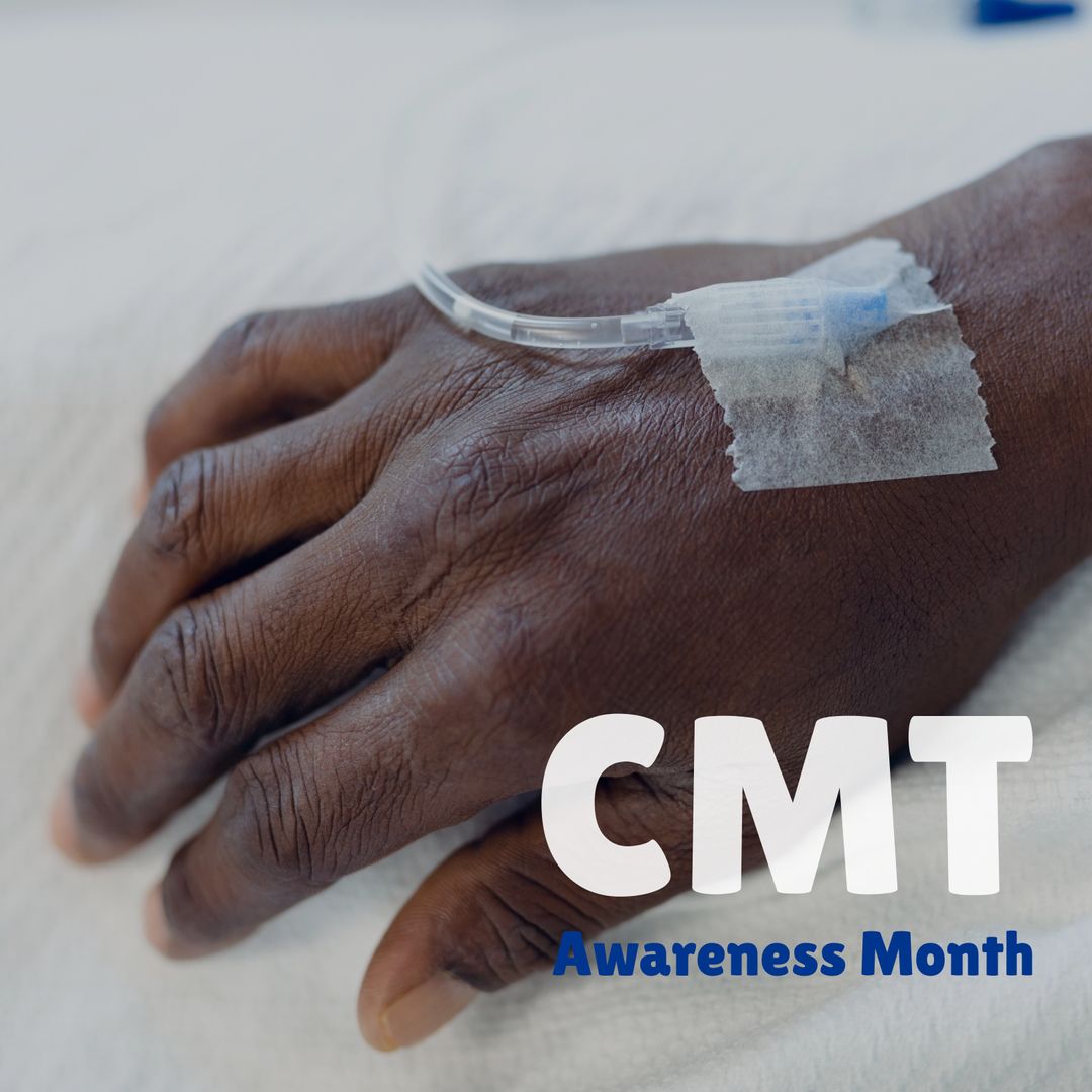 CMT Awareness Month with Medical Infusion on Hand