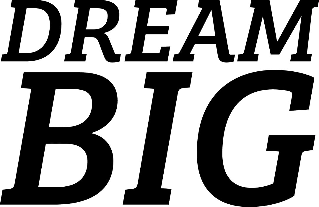 Dream Big Text on Transparent Background Vector Illustration