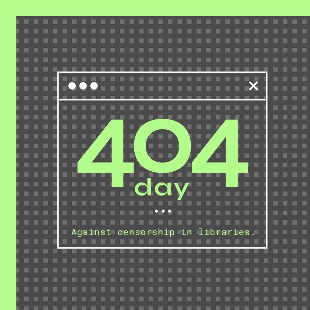 404 Day Graphic Addressing Censorship in Libraries - Download Free Stock Templates Pikwizard.com